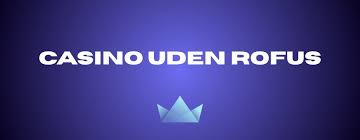Casino Uden om Rufus En Guide til De Bedste Alternativer -30257701
