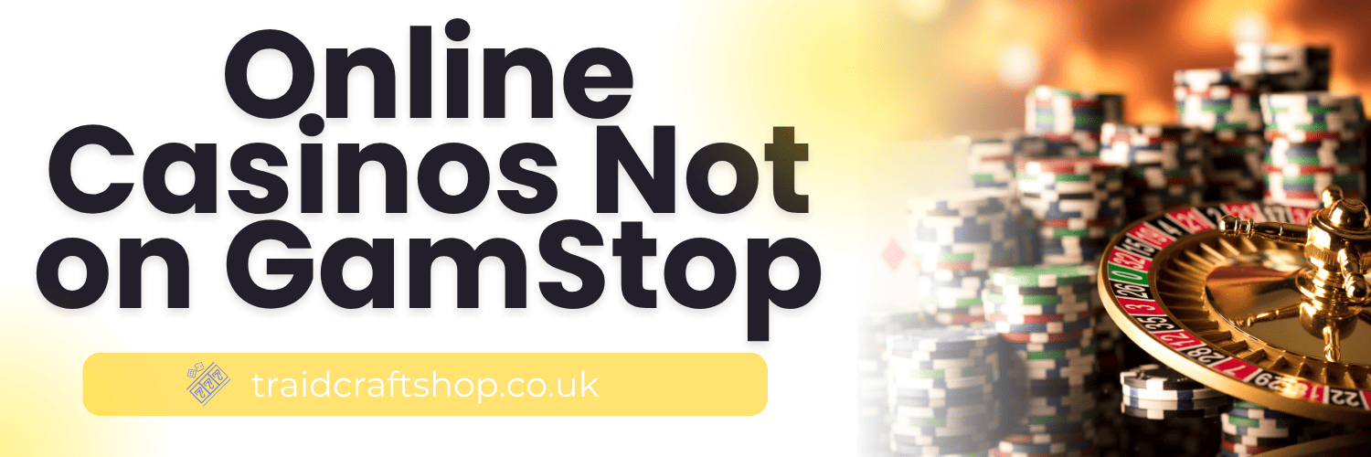 Online Casinos Not Using GamStop A Comprehensive Guide