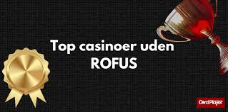 Casino uden Rufus Trustly En Guide til Sikker Online Spil 881977253